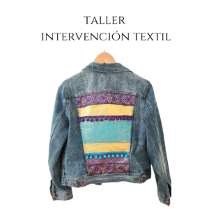 Taller Intervención Textil Miércoles 1 de mayo