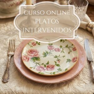 Aprende a Intervenir tus Platos - Curso Online